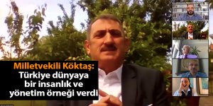 Milletvekili Köktaş: Türkiye dünyaya bir insanlık ve yönetim örneği verdi