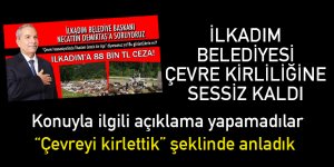 İlkadım Belediyesi çevre kirliliğine sessiz kaldı