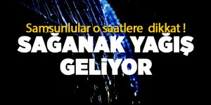 Samsunlular o saatlere dikkat - samsun haber