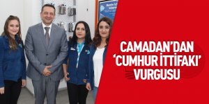 Camadan'dan 'Cumhur İttifakı' Vurgusu