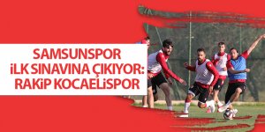 Samsunspor ilk sınavına çıkıyor: Rakip Kocaelispor - samsun haber