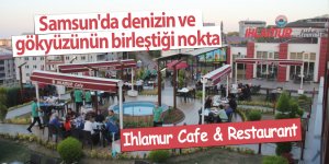 Muhteşem tatlar ve huzur Ihlamur Cafe & Restaurant'ta - samsun haber