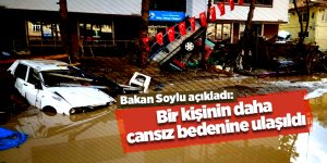 Bakan Soylu açıkladı: Bir kişinin daha cansız bedenine ulaşıldı -samsun haber