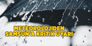 Samsun'a gece yarısından itibaren sağanak yağış geliyor - samsun haber