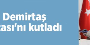 Başkan Demirtaş Ahilik Haftası'nı kutladı