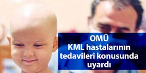 OMÜ KML hastalarının tedavileri konusunda uyardı - samsun haber