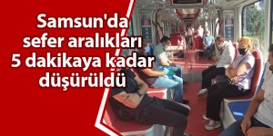 Samsun'da sefer aralıkları 5 dakikaya kadar düşürüldü - samsun haber