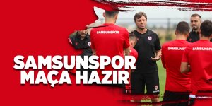 Samsunspor maça hazır - samsun haber
