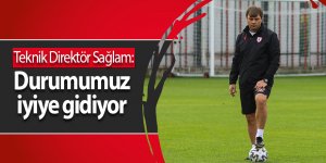 Teknik Direktör Sağlam: Durumumuz iyiye gidiyor - samsun haber