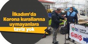İlkadım'da Korona kurallarına uymayanlara taviz yok - samsun haber