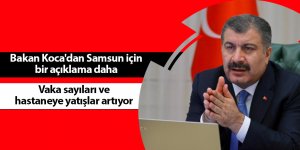 Bakan Koca'dan Samsun için bir açıklama daha - samsun haber