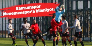 Samsunspor Menemenspor'a bileniyor - samsun haber