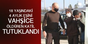 4 aylık eşini bıçaklayarak öldüren koca tutuklandı