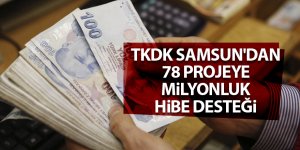 TKDK Samsun'dan 78 projeye milyonluk hibe desteği - samsun haber