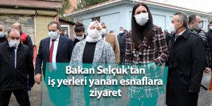 Bakan Selçuk'tan iş yerleri yanan esnaflara ziyaret - samsun haber