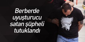 Berberde uyuşturucu satan şüpheli tutuklandı