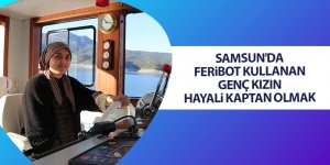 Samsun'da feribot kullanan genç kızın hayali kaptan olmak - samsun haber