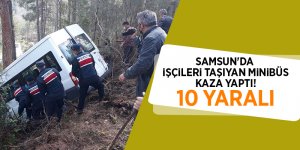 Samsun'da işçileri taşıyan minibüs kaza yaptı! 10 yaralı - samsun haber