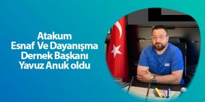 Atakum Esnaf Ve Dayanışma Dernek Başkanı Yavuz Anuk oldu - samsun haber
