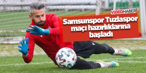 Samsunspor Tuzlaspor maçı hazırlıklarına başladı - samsun haber