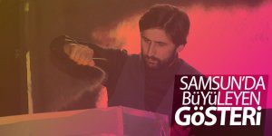 Samsun’da büyüleyen gösteri 