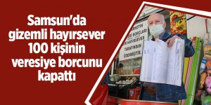 Samsun'da gizemli hayırsever 100 kişinin veresiye borcunu kapattı - samsun haber