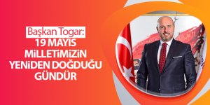 Başkan Togar: 19 Mayıs milletimizin yeniden doğduğu gündür - samsun haber