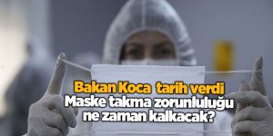 Bakan Koca tarih verdi! Maske takma zorunluluğu ne zaman kalkacak? - samsun haber
