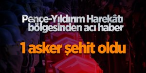 Pençe-Yıldırım Harekâtı bölgesinden acı haber - samsun haber