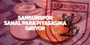 Samsunspor sanal para piyasasına giriyor - samsun haber