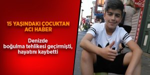 15 yaşındaki çocuktan acı haber - samsun haber