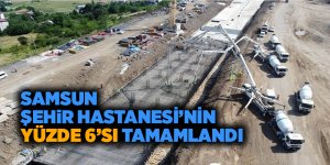 Samsun Şehir Hastanesi’nin yüzde 6’sı tamamlandı - samsun haber