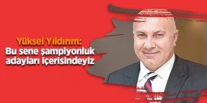 Yüksel Yıldırım:  Bu sene şampiyonluk adayları içerisindeyiz - samsun haber