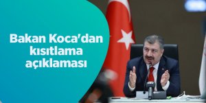 Bakan Koca'dan kısıtlama açıklaması - samsun haber