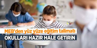 MEB'den yüz yüze eğitim talimatı - samsun haber