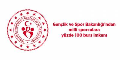Gençlik ve Spor Bakanlığı’ndan milli sporculara yüzde 100 burs imkanı