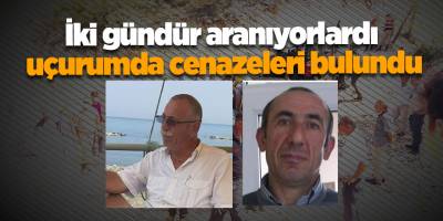 İki gündür aranıyorlardı uçurumda cenazeleri bulundu