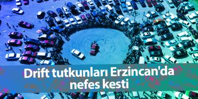 Drift tutkunları Erzincan'da nefes kesti