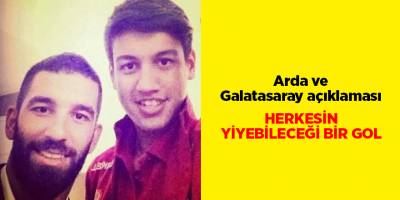 Arda ve Galatasaray açıklaması