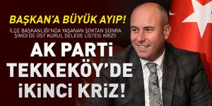 BAŞKAN'A BÜYÜK AYIP! AK PARTİ TEKKEKÖY'DE 2. KRİZ!