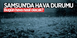 Samsun’da hava durumu 