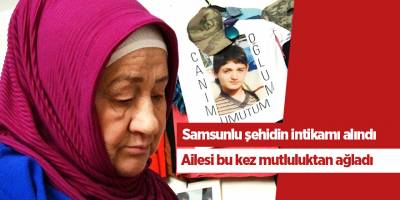 Samsunlu şehidin intikamı alındı