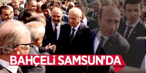 Devlet Bahçeli Samsun’da