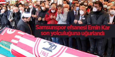 Samsunspor efsanesi Emin Kar son yolculuğuna uğurlandı - samsun haber