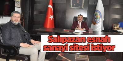 Salıpazarı esnafı sanayi sitesi istiyor
