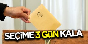 Seçime 3 gün kala 