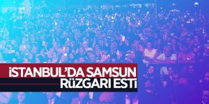 İstanbul’da Samsun rüzgarı esti 