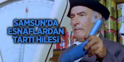 Samsun'da esnaflardan tartı hilesi - samsun haber