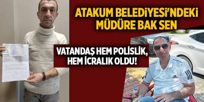MÜDÜRE BAK SEN! VATANDAŞ HEM POLİSLİK, HEM İCRALIK OLDU! - samsun haber