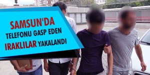 Samsun'da cep telefonu gasp eden Iraklılar yakalandı
